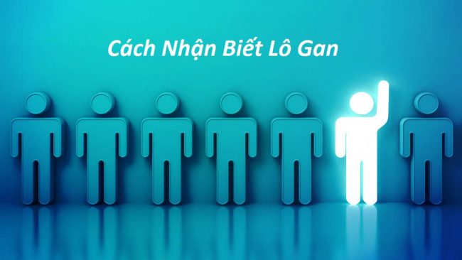 Dấu hiệu nhận biết lô gan chuẩn tại cổng game Gemwin